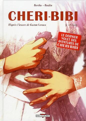 Couverture du livre « Chéri-Bibi t.3 ; Cécily » de Marc-Antoine Boidin et Pascal Bertho aux éditions Delcourt