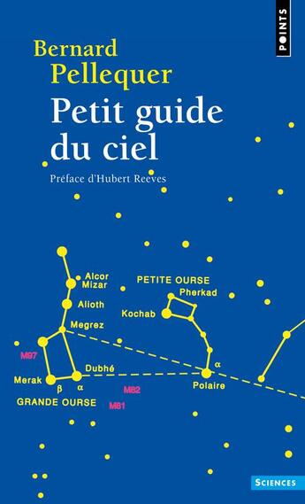 Couverture du livre « Petit guide du ciel » de Bernard Pellequer aux éditions Points