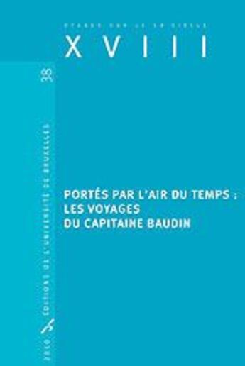 Couverture du livre « Études sur le XVIIIe siècle Tome 38 : portés par l'air du temps » de Jm Jangoux aux éditions Universite De Bruxelles