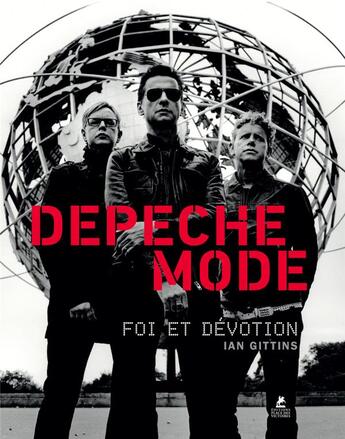 Couverture du livre « Depeche Mode ; foi et dévotion » de Ian Gittins aux éditions Place Des Victoires