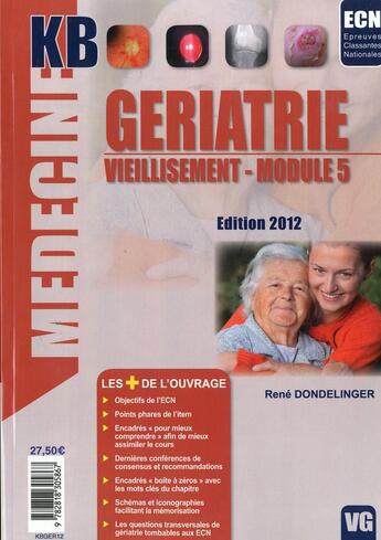 Couverture du livre « Kb geriatrie edition 2012 » de R. Dondelinger aux éditions Vernazobres Grego