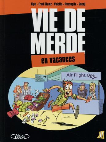 Couverture du livre « Vie de merde ; en vacances » de  aux éditions Jungle