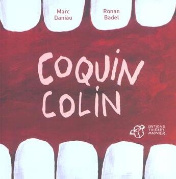 Couverture du livre « Coquin colin » de Marc Daniau aux éditions Thierry Magnier