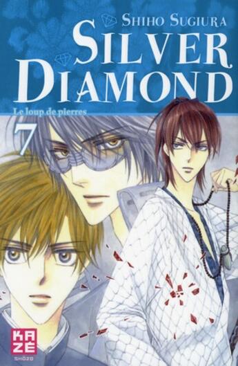 Couverture du livre « Silver diamond Tome 7 ; le loup des pierres » de Shiho Sugiura aux éditions Kaze