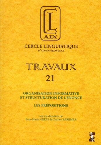 Couverture du livre « Organisation informative et structuration de l enonce » de Jean-Marie Merle et Charles Zaremba aux éditions Pu De Provence