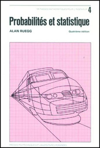 Couverture du livre « Probabilites et statistiques » de Alan Ruegg aux éditions Ppur