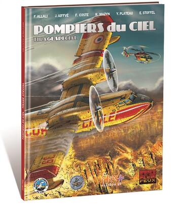 Couverture du livre « Pompiers du ciel ; tirage spécial » de  aux éditions Idees Plus