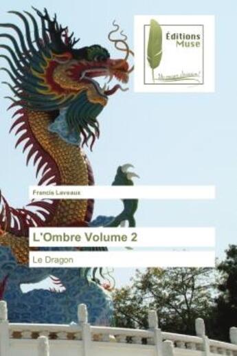 Couverture du livre « L'ombre volume 2 » de Laveaux-F aux éditions Muse