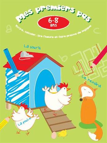 Couverture du livre « Mes premiers pas ; poulailler 6-8 ans » de  aux éditions Yoyo Books