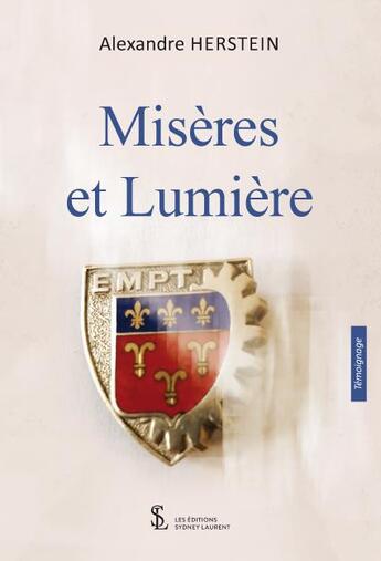 Couverture du livre « Misères et lumière » de Alexandre Herstein aux éditions Sydney Laurent