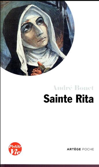 Couverture du livre « Petite vie de sainte rita » de André Bonet aux éditions Artege