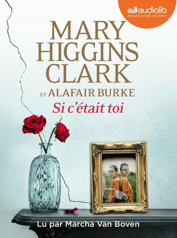 Couverture du livre « Si c'était toi : Livre audio 1 CD MP3 » de Mary Higgins Clark et Alafair Burke aux éditions Audiolib