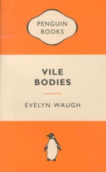 Couverture du livre « Vile bodies » de Evelyn Waugh aux éditions Adult Pbs