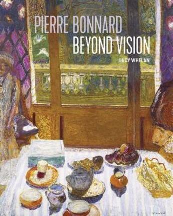 Couverture du livre « Pierre Bonnard beyond vision » de Lucy Whelan aux éditions Yale Uk