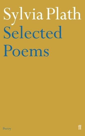 Couverture du livre « SELECTED POEMS » de Sylvia Plath aux éditions Faber Et Faber