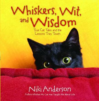 Couverture du livre « Whiskers, Wit, and Wisdom » de Anderson Niki aux éditions Howard Books