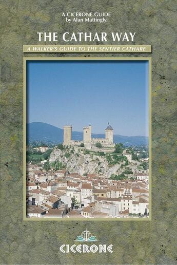 Couverture du livre « The cathar way » de A.Mattingly aux éditions Cicerone Press