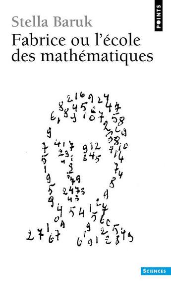 Couverture du livre « Fabrice ou l'ecole des mathematiques » de Stella Baruk aux éditions Points