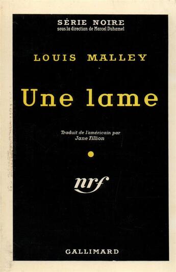 Couverture du livre « Une lame » de Malley Louis aux éditions Gallimard