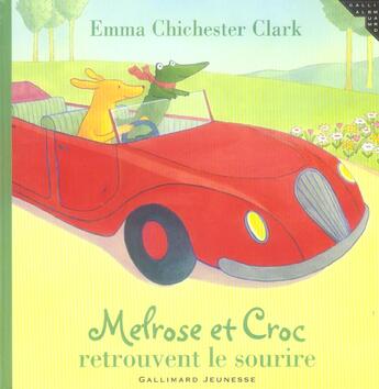 Couverture du livre « Melrose et croc retrouvent le sourire » de Clark Emma Chicheste aux éditions Gallimard-jeunesse