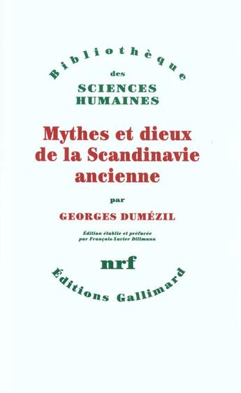 Couverture du livre « Mythes et dieux de la Scandinavie ancienne » de Georges Dumezil aux éditions Gallimard