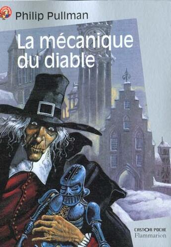 Couverture du livre « La mecanique du diable » de Philip Pullman aux éditions Pere Castor