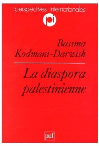 Couverture du livre « La diaspora palestinienne » de Kodmani-Darwish B. aux éditions Puf