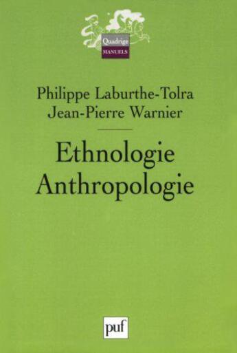 Couverture du livre « ETHNOLOGIE ANTHROPOLOGIE » de Laburthe-Tolra Phili aux éditions Puf