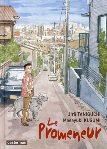 Couverture du livre « Le promeneur » de Jiro Taniguchi et Masayuki Kusumi aux éditions Casterman