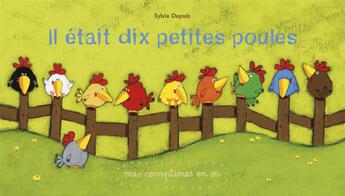 Couverture du livre « Comptines en or t9 - il etait 10 petites poules » de Dupuis Sylvia aux éditions Casterman