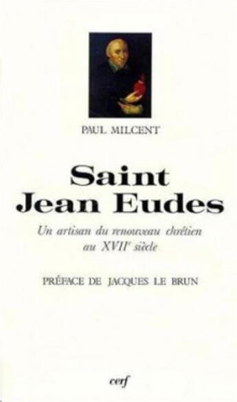 Couverture du livre « Saint Jean Eudes » de Milcent Paul aux éditions Cerf