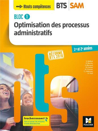 Couverture du livre « Bloc 1 optimisation des processus administratifs ; BTS sam 1re et 2e années ; livre de l'élève (édition 2018) » de Bailleul Sabine aux éditions Foucher