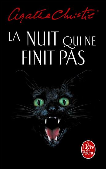 Couverture du livre « La nuit qui ne finit pas » de Agatha Christie aux éditions Le Livre De Poche