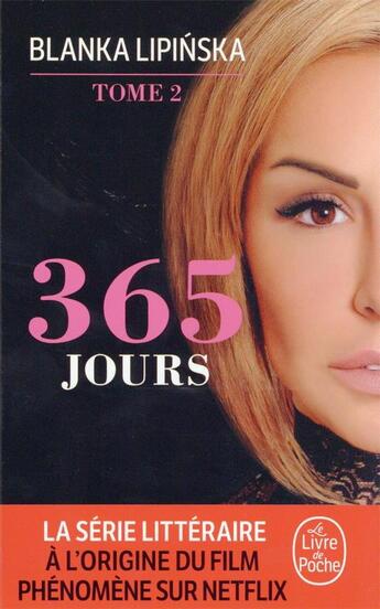 Couverture du livre « 365 jours Tome 2 » de Blanka Lipinska aux éditions Le Livre De Poche