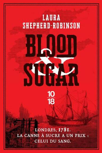 Couverture du livre « Blood and sugar » de Laura Shepherd-Robinson aux éditions 10/18