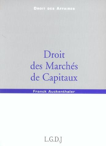 Couverture du livre « Droit des marches de capitaux » de Auckenthaler aux éditions Lgdj