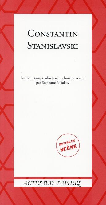 Couverture du livre « Constantin stanislavski » de Poliakov Stephane aux éditions Actes Sud