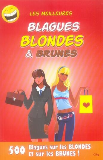 Couverture du livre « Blagues blondes et brunes » de  aux éditions City