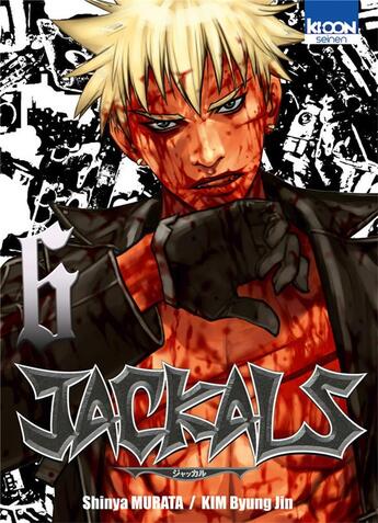 Couverture du livre « Jackals Tome 6 » de Byung Jin Kim et Shinya Murata aux éditions Ki-oon