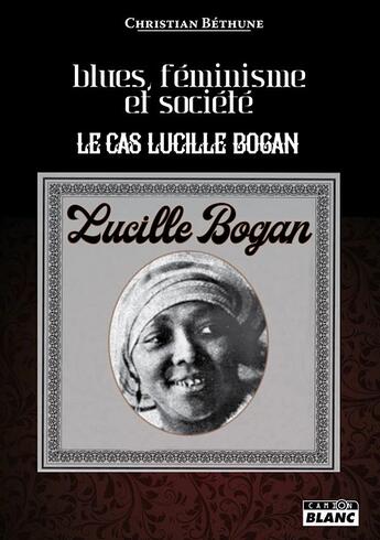 Couverture du livre « Blues, feminisme et societe » de Christian Bethune aux éditions Le Camion Blanc