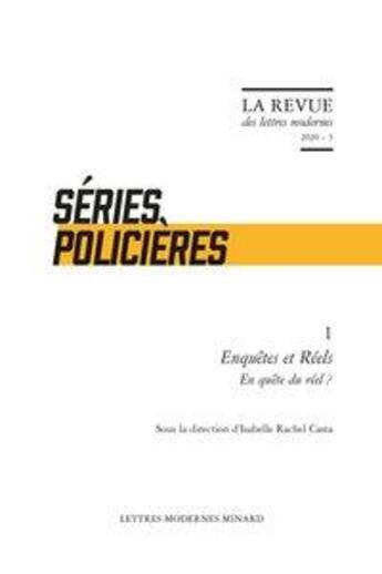 Couverture du livre « Series policieres - t01 - enquetes et reels - 2020 - 3 - en quete du reel ? » de Casta I R. aux éditions Classiques Garnier