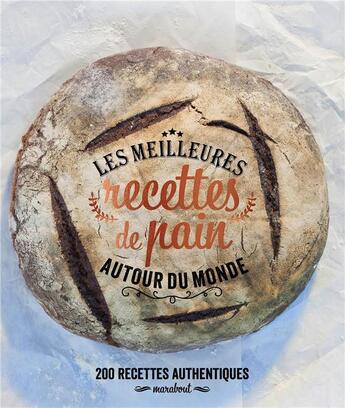 Couverture du livre « Les meilleures recettes du pain » de  aux éditions Marabout