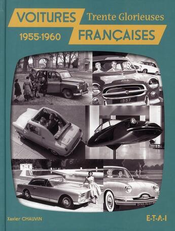 Couverture du livre « Voitures françaises 1955-1960 » de Xavier Chauvin aux éditions Etai