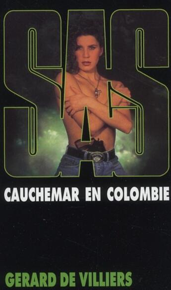 Couverture du livre « SAS T.97 ; cauchemar en Colombie » de Gerard De Villiers aux éditions Malko