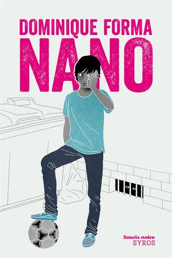 Couverture du livre « Nano » de Dominique Forma aux éditions Syros