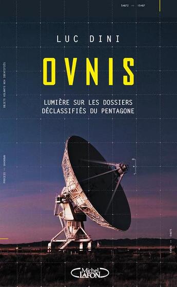 Couverture du livre « Ovnis : lumière sur les dossiers déclassifiés du Pentagone » de Luc Dini aux éditions Michel Lafon