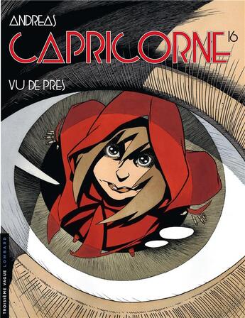 Couverture du livre « Capricorne Tome 16 : vu de près » de Andreas aux éditions Lombard