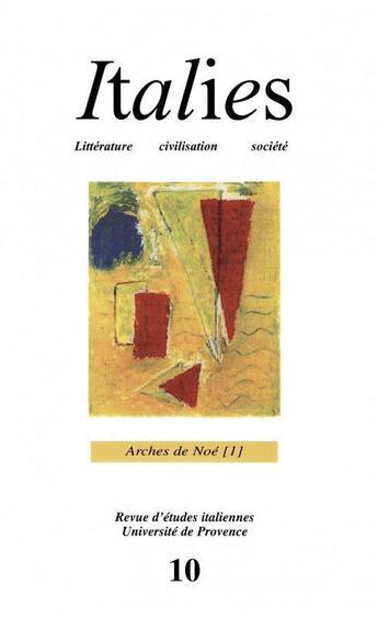Couverture du livre « ITALIES T.10 ; arches de Noé t.1 » de Revue Italies aux éditions Universite De Provence