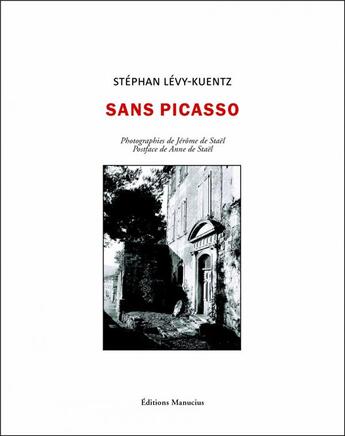 Couverture du livre « Sans Picasso » de Stephan Levy-Kuentz et Jerome De Stael aux éditions Manucius