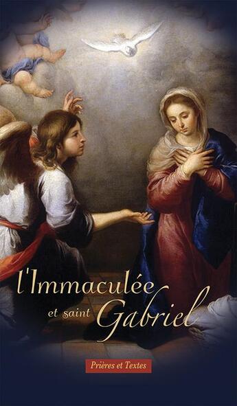 Couverture du livre « L'immaculée et Saint Gabriel » de  aux éditions Benedictines